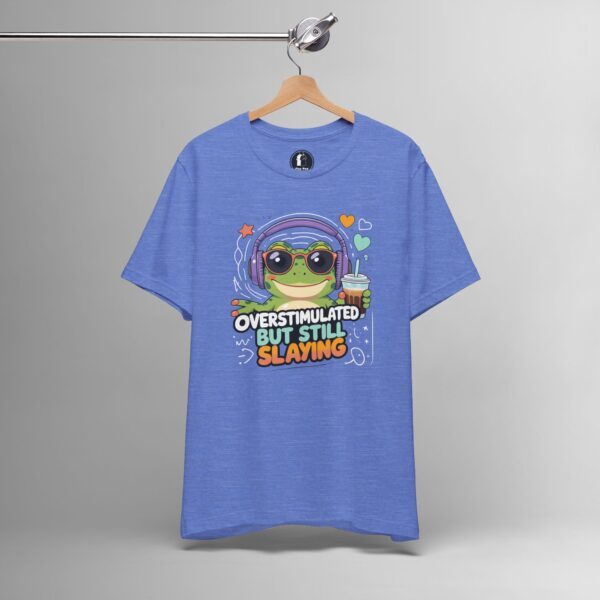 Overstimulated But Still Slaying – Cute Frog, Sensory Overload ADHD Tee - Image 5