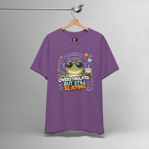 Overstimulated But Still Slaying – Cute Frog, Sensory Overload ADHD Tee - Image 6